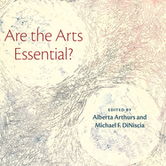Are the Arts Essential?