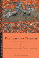 Kal├ä┬½lah and Dimnah (Library of Arabic Literature, 91)