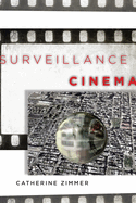 Surveillance Cinema (Postmillennial Pop, 2)