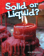 Solid or Liquid? (Kindergarten)