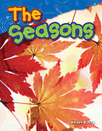 Teacher Created Materials - Science Readers: Content and Literacy: The Seasons - Grade 1 - Guided Reading Level F