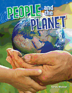 People and the Planet (Science Readers: Content and Literacy)