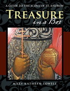 Treasure in a Box: A Guide to the Icons of St. Andrew