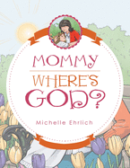Mommy - Where's God?