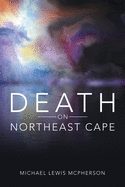 Death on Northeast Cape