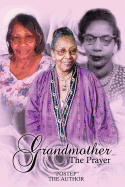 Grandmother: The Prayer