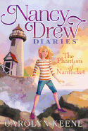 The Phantom of Nantucket (7) (Nancy Drew Diaries)