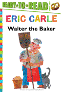 Walter the Baker/Ready-to-Read Level 2 (The World