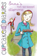 Emma's Not-So-Sweet Dilemma (23) (Cupcake Diaries)