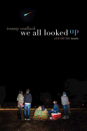 We All Looked Up