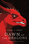 Dawn of the Dragons: Here, There Be Dragons; The Search for the Red Dragon (1) (The Age of Dragons)