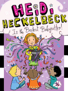 Heidi Heckelbeck Is the Bestest Babysitter! (16)