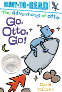 'Go, Otto, Go!'