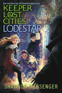 Lodestar (Keeper of the Lost Cities # 5)