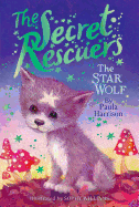 The Star Wolf (5) (The Secret Rescuers)