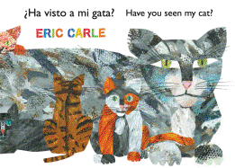 ├é┬┐Ha visto a mi gata? (Have You Seen My Cat?) (The World of Eric Carle) (Spanish Edition)