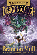 Master of the Phantom Isle: A Fablehaven Adventure (3) (Dragonwatch)