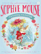It's Raining, It's Pouring (10) (The Adventures of Sophie Mouse)