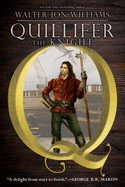 'Quillifer the Knight, Volume 2'