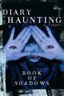 Book of Shadows (Diary of a Haunting)