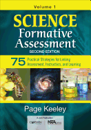 'Science Formative Assessment, Volume 1: 75 Practical Strategies for Linking Assessment, Instruction, and Learning'