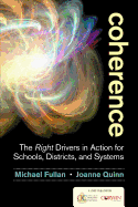 'Coherence: The Right Drivers in Action for Schools, Districts, and Systems'