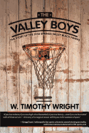 The Valley Boys: The Story of the 1958 Springs Valley Black Hawks