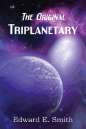 Triplanetary (the Original)
