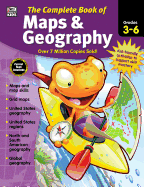 Carson Dellosa Complete Book of Maps and Geography Workbook for Kids├óΓé¼ΓÇ¥Grades 3-6 Map Types, Global Geography, United States Geography and Regions (416 pgs)