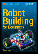 'Robot Building for Beginners, Third Edition'