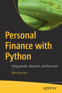 'Personal Finance with Python: Using Pandas, Requests, and Recurrent'