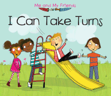 I Can Take Turns (Me and My Friends)
