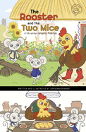 The Rooster and the Two Mice: A Ukrainian Graphic Folktale (Discover Graphics: Global Folktales)