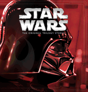 Star Wars: The Original Trilogy Stories ((Storybo