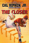 The Closer (Cal Ripken Jr.'s All Stars, 6)