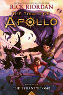 Trials of Apollo # 4: The Tyrant's Tomb