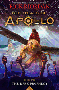 Trials of Apollo # 2: The Dark Prophecy