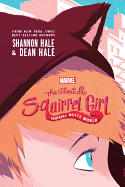 The Unbeatable Squirrel Girl Squirrel Meets World