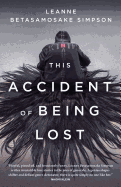 This Accident of Being Lost