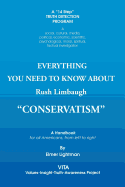 Everything you need to know about Rush Limbaugh 'Conservatism': A Handbook for all Americans, from Left to Right