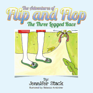 The Adventures of Flip and Flop: The Three Legged Race
