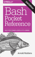 Bash Pocket Reference: Help for Power Users and Sys Admins
