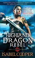 Highland Dragon Rebel (Dawn of the Highland Dragon)