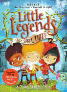 The Spell Thief (Little Legends)
