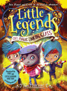 The Magic Looking Glass (Little Legends)
