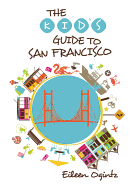 Kid's Guide to San Francisco