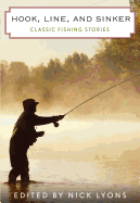 'Hook, Line, and Sinker: Classic Fishing Stories'