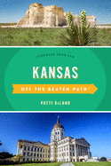 'Kansas Off the Beaten Path(R): Discover Your Fun, 10th Edition'