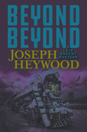 Beyond Beyond (The Lute Bapcat Mysteries)