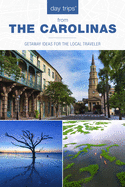 Day Trips® The Carolinas (Day Trips Series)